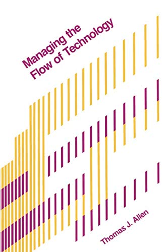 Managing the Flow of Technology (Mit Press)