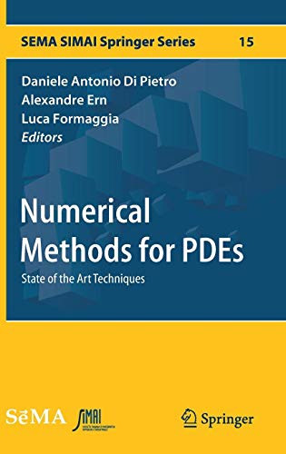 Numerical Methods for PDEs: State of the Art Techniques (SEMA SIMAI Springer Series, Band 15)