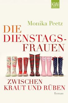 Die Dienstagsfrauen zwischen Kraut und Rüben: Roman von Peetz, Monika | Buch | Zustand gut