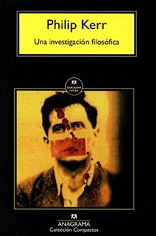 Una Investigacion Filosofica (Compactos Anagrama, Band 231)