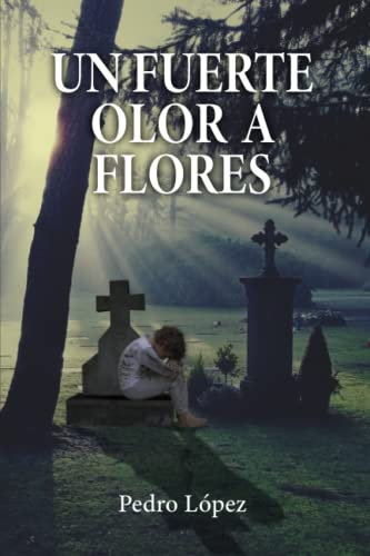 Un fuerte olor a flores