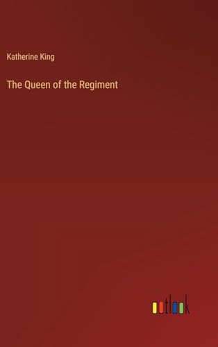 The Queen of the Regiment