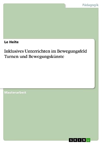 Inklusives Unterrichten im Bewegungsfeld Turnen und Bewegungskünste