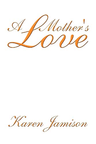 A Mother's Love