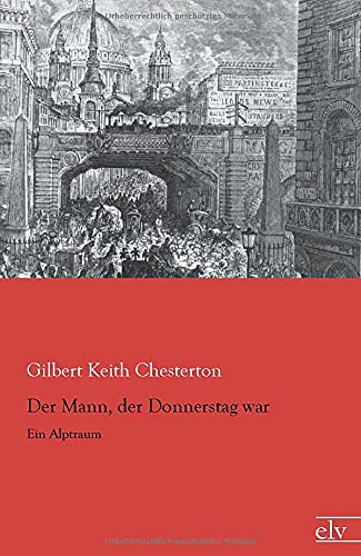 Der Mann, der Donnerstag war: Ein Alptraum