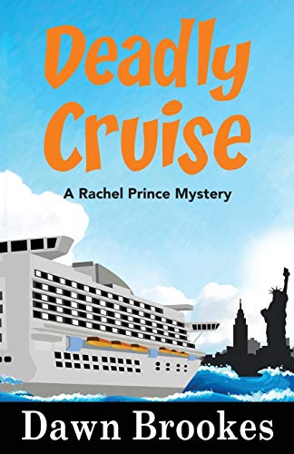 Deadly Cruise (A Rachel Prince Mystery, Band 2)