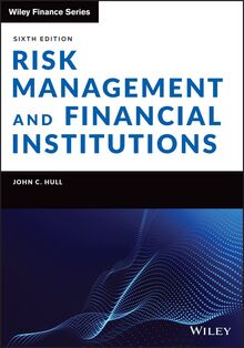 Risk Management and Financial Institutions (Wiley Finance Editions)