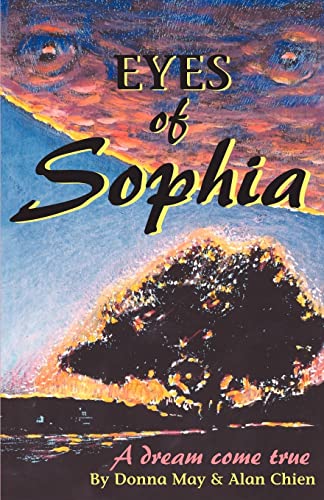 Eyes of Sophia: A Dream Come True