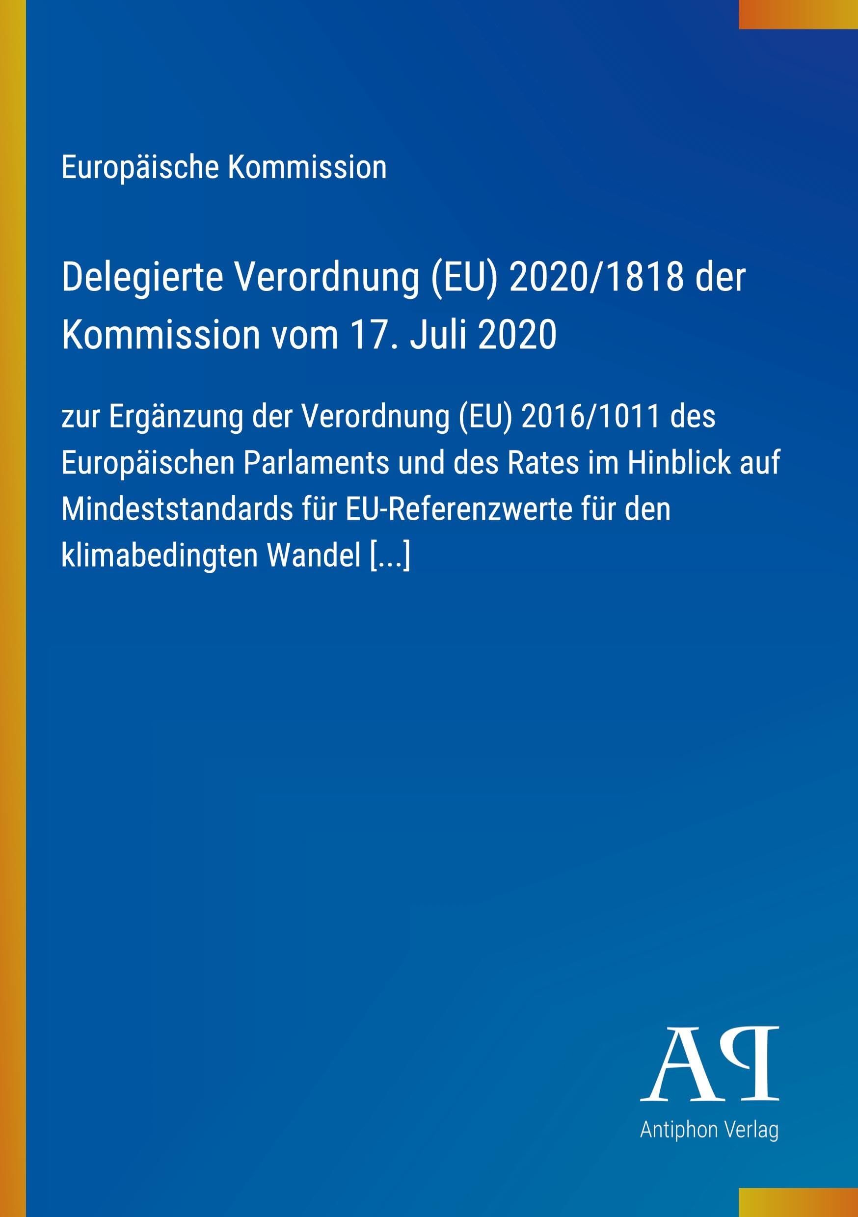Delegierte Verordnung (EU) 2020/1818 der Kommission vom 17. Juli 2020