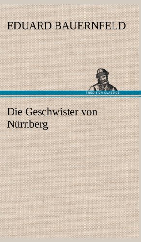 Die Geschwister von Nürnberg