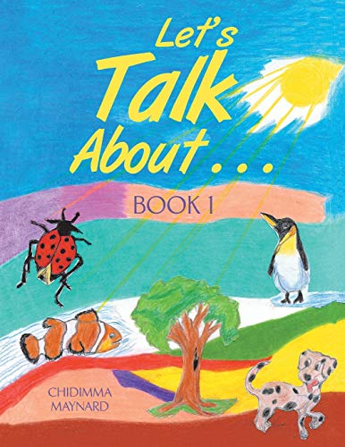 Let’s Talk About . . .: Book 1