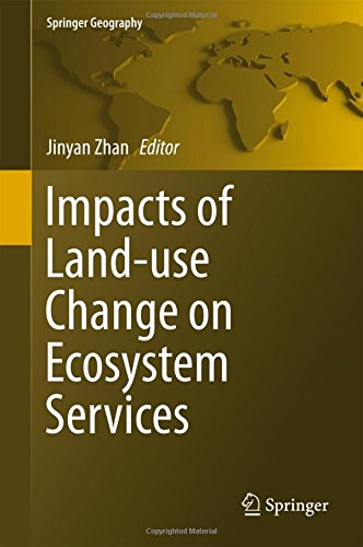 Impacts of Land-use Change on Ecosystem Services (Springer Geography)