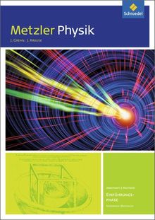 Metzler Physik SII - Ausgabe 2014 für Nordrhein-Westfalen: Einführungsphase: Arbeitsheft 1 - Mechanik