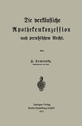 Die Verkäufliche Apothekenkonzession Nach Preußischem Recht