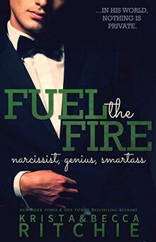 Fuel The Fire (Calloway Sisters, Band 3)