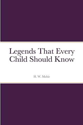 Legends That Every Child Should Know