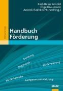 Handbuch Förderung: Grundlagen, Bereiche und Methoden der individuellen Förderung von Schülern (Beltz Handbuch)