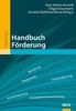 Handbuch Förderung: Grundlagen, Bereiche und Methoden der individuellen Förderung von Schülern (Beltz Handbuch)