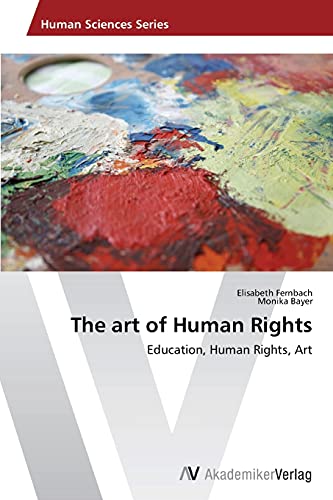 The art of Human Rights: Education, Human Rights, Art