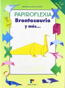 Papiroflexia - brontosaurio y mas...