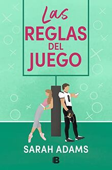 Las reglas del juego (Ediciones B)