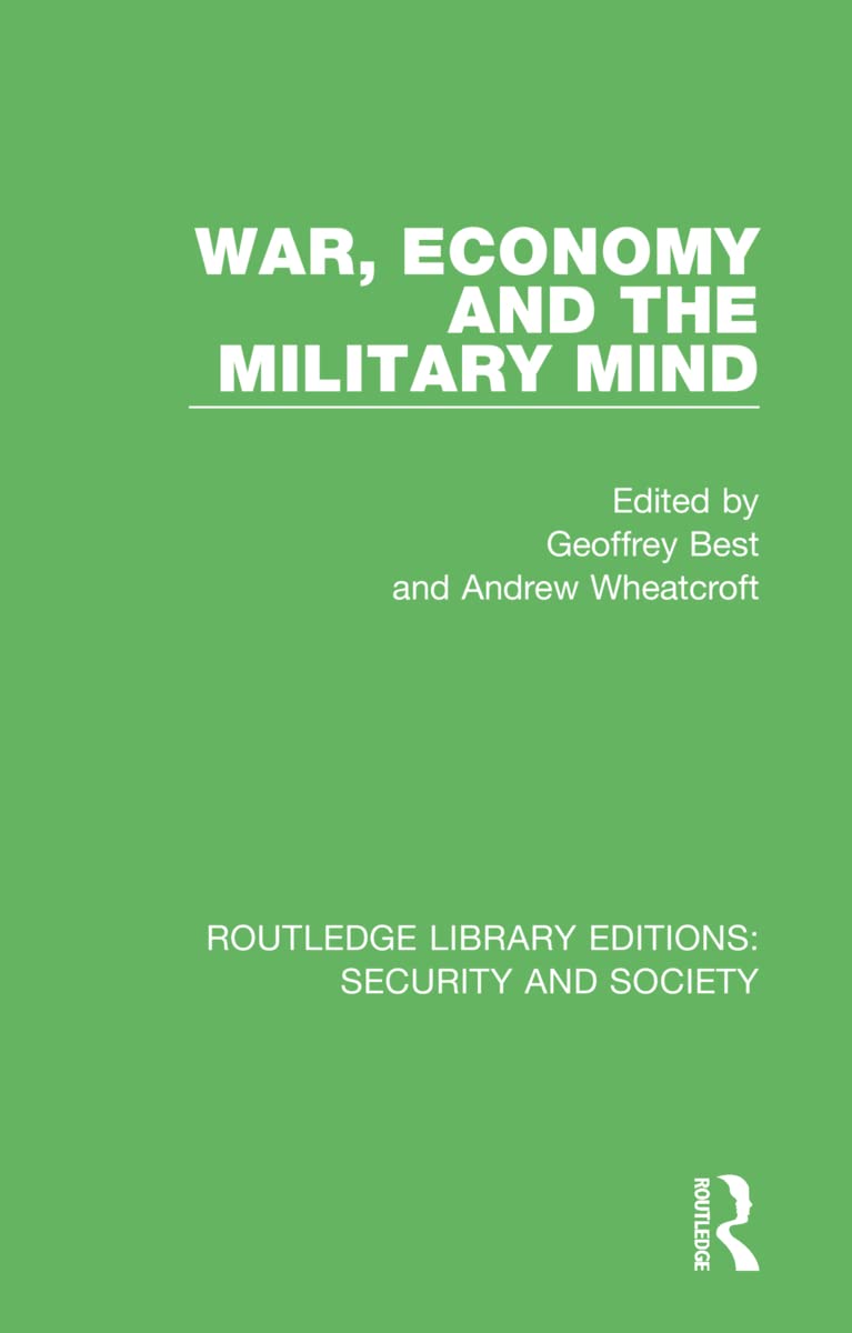 War, Economy and the Military Mind (Routledge Library Editions: Security and Society)