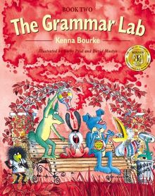 Level 2 - Student's Book: Grammar for 9-12 Year Olds with Loveable Characters, Cartoons, and Humorous Illustrations: Bk.2