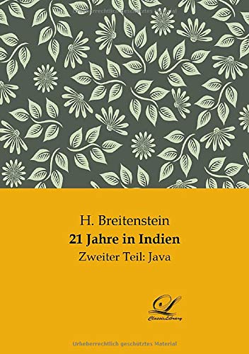 21 Jahre in Indien: Zweiter Teil: Java