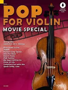 Pop for Violin MOVIE SPECIAL: 10 Pop-Hits. Sonderband. 1-2 Violinen.: 10 Pop-Hits. Sonderband. 1-2 Violinen. Ausgabe mit Online-Audiodatei.