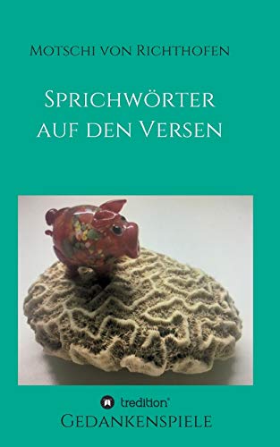 Sprichwörtern auf den Versen: Gedankenspiele