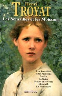 Les semailles et les moissons