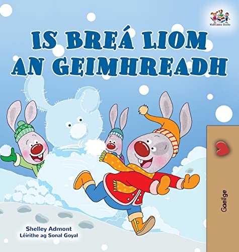 I Love Winter (Irish Book for Kids) (Irish Bedtime Collection)