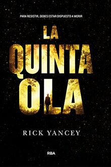 La Quinta Ola (FICCIÓN YA)