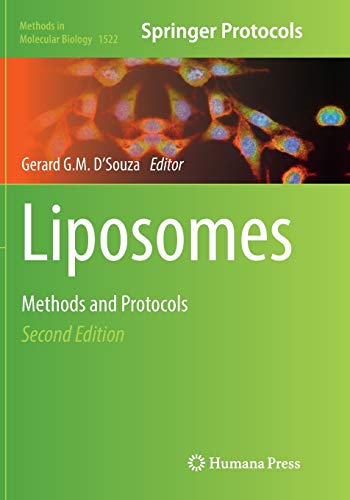 Liposomes: Methods and Protocols (Methods in Molecular Biology, Band 1522)