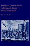 Poetry Jacobite Politics 18C Brit (Cambridge Studies in Eighteenth-Century English Literature and Thought, Band 23)