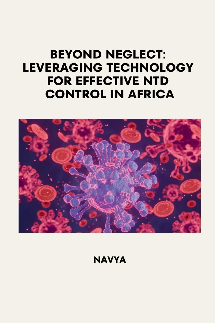 Beyond Neglect: Leveraging Technology for Effective NTD Control in Africa: DE