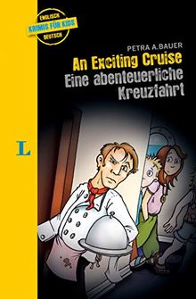 Langenscheidt Krimis für Kids - An Exciting Cruise: Eine abenteuerliche Kreuzfahrt