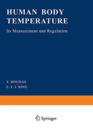 Human Body Temperature: Its Measurement And Regulation
