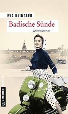 Badische Sünde: Kriminalroman (Kriminalromane im GMEINER-Verlag)