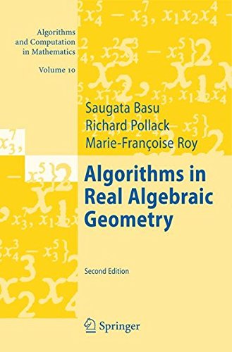 Algorithms in Real Algebraic Geometry (Algorithms and Computation in Mathematics, Band 10)