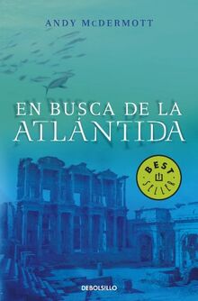 En busca de la Atlántida (BEST SELLER, Band 26200)