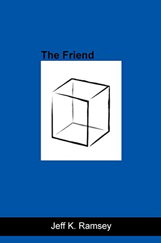 Ramsey, Jeff K. The Friend