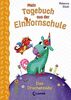 Mein Tagebuch aus der Einhornschule - Das Drachenbaby: Kinderbuch für Erstleser ab 7 Jahre