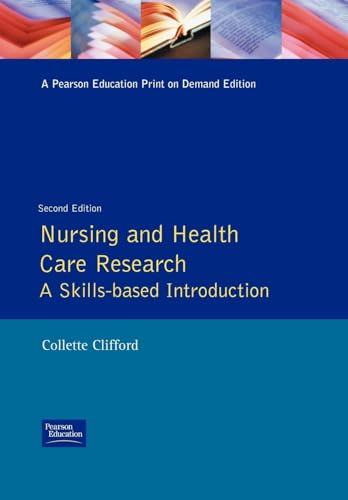 Nursing and Health Care Research: A Skills-Based Introduction (Prentice Hall Nursing Series)