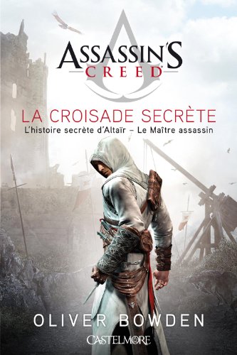 Assassin's Creed La Croisade Secrete