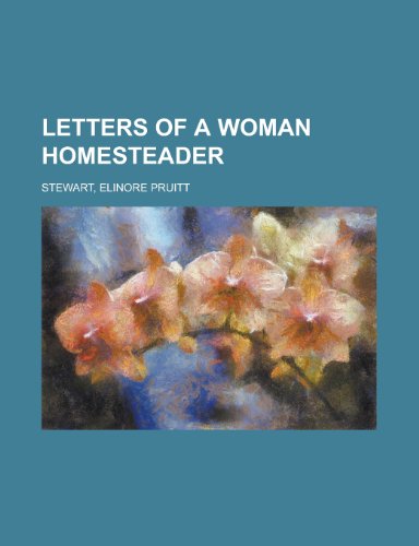 Letters of a Woman Homesteader