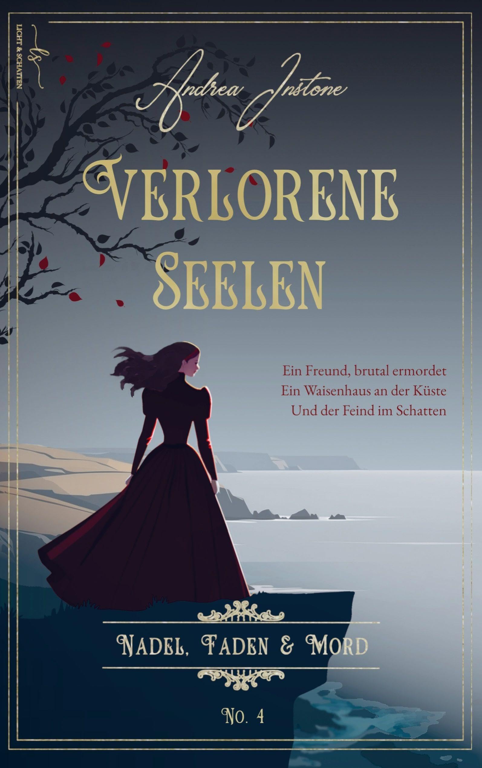 Verlorene Seelen: November 1845 - Nadel, Faden & Mord 4