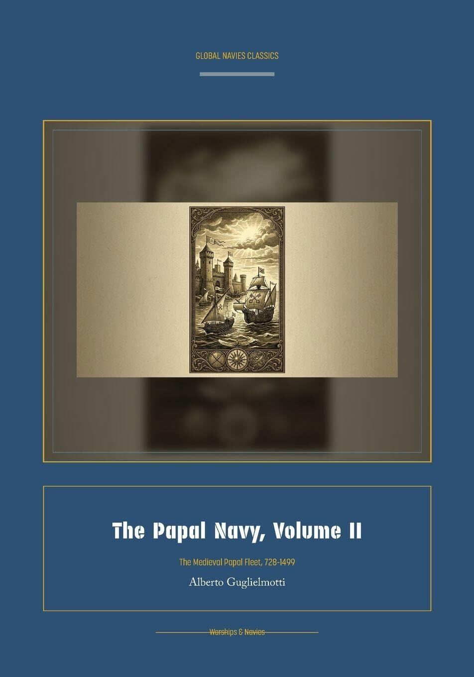 The Papal Navy, Volume II
