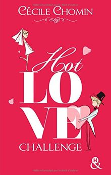 Hot love challenge