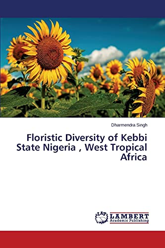 Floristic Diversity of Kebbi State Nigeria , West Tropical Africa